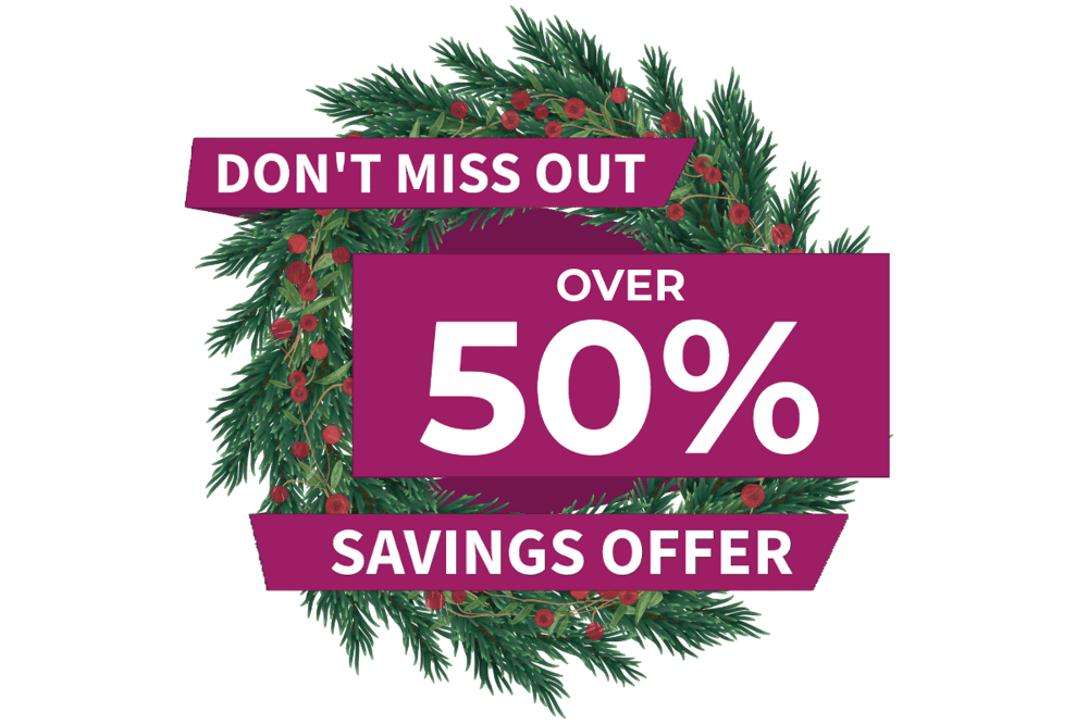 Don't miss out on over 50% savings offer